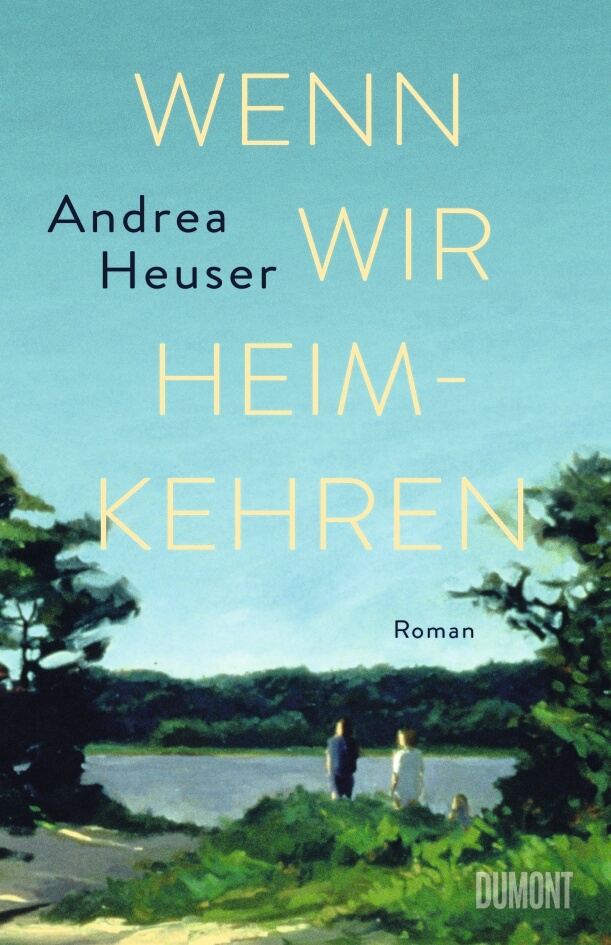 Lesung im Sonnenburg Literatursalon - Andrea Heuser mit "Wenn wir heimkehren"